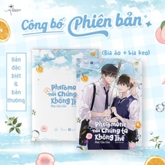 PHEROMONE NÓI CHÚNG TA KHÔNG THỂ (TẬP 1) [BẢN ĐẶC BIỆT]