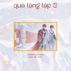 MUỐN PHI THĂNG THÌ YÊU ĐI - TẬP 3 -  BẢN ĐẶC BIỆT