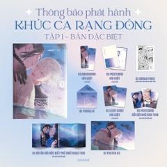 KHÚC CA RẠNG ĐÔNG - TẬP 1 - Bản đặc biệt