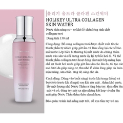 HOLIKEY ULTRA COLLAGEN Skin Water Nước Thần Nâng Cơ - Se Khít Lỗ Chân Lông Tinh Chất Collagen Tươi