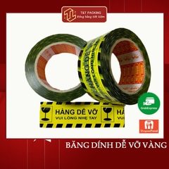 BĂNG DÍNH DỄ VỠ VÀNG