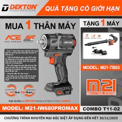 COMBO MUA 1 TẶNG 1: Thân máy Siết Bu Lông Dekton M21-IW680PROMAX 680Nm TẶNG Thân máy Thổi Bụi M21-TB03 (Chưa kèm Pin Sạc)