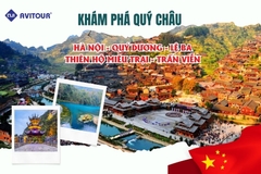 CHIÊM NGƯỠNG VẺ ĐẸP QUÝ CHÂU: HÀ NỘI - QUÝ DƯƠNG - LỆ BA - THIÊN HỘ MIÊU TRẠI - TRẤN VIỄN