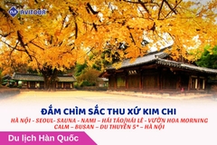 Đắm Chìm Sắc Thu Hàn Quốc: HÀ NỘI - SEOUL - NAMI – HÁI TÁO, HÁI LÊ - VƯỜN HOA – BUSAN – DU THUYỀN 5* – HÀ NỘI
