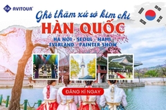 Ghé thăm “xứ sở Kim chi” Hàn Quốc | HÀ NỘI - SEOUL - NAMI - EVERLAND - PAINTER SHOW