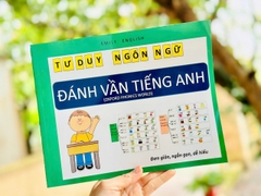 Tư duy ngôn ngữ - Đánh vần Tiếng Anh - Oxford phonic word