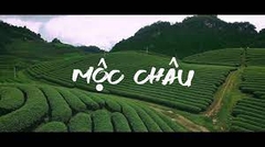 HÀ NỘI _ MỘC CHÂU _ CHỢ TÌNH _ HÀ NỘI