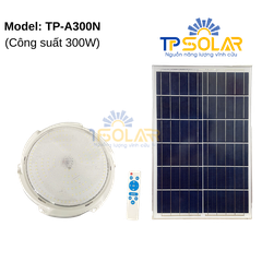 [300W] Đèn Áp Trần Năng Lượng Mặt Trời TP Solar  TP-A300N 3 Màu Ánh Sáng