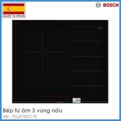 Bếp Từ Âm 3 Vùng Nấu Bosch PXJ675DC1E
