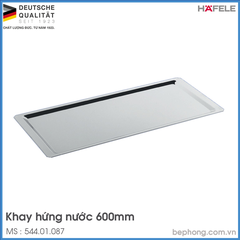 Khay Hứng Nước 600mm Hafele 544.01.087