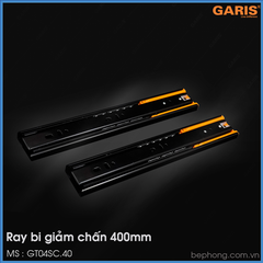 Ray Bi Giảm Chấn 400mm Garis GT04SC.40