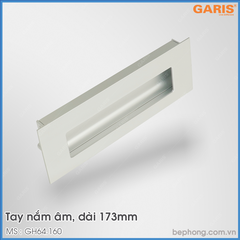 Tay Nắm Tủ Âm 173mm Garis GH64.160