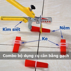 Combo bộ ke lát gạch 1 kìm + 500 ke móc + 200 nêm