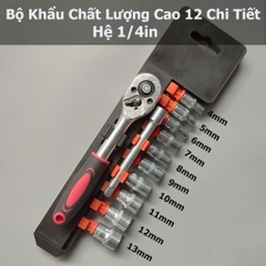 Bộ Khẩu SOCKET Gồm 12 Chi tiết từ 8 - 24mm Hệ 1/2 và 1/4