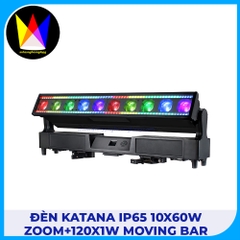 Đèn Katana IP65 10x60W Zoom+120x1W Moving Bar