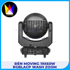 Đèn Moving 19x60W RGBLACP Wash Zoom