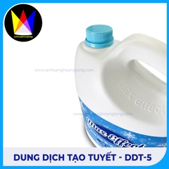 Dung Dịch Tạo Tuyết DDT- 5