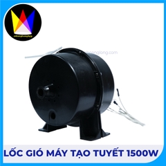 Lốc Gió Máy Tạo Tuyết 1500W – Phụ Kiện Thay Thế Chính Hãng