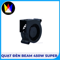 Quạt Sên Đèn Beam 450W SUPER