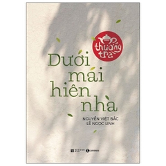 Thưởng Trà Dưới Mái Hiên Nhà