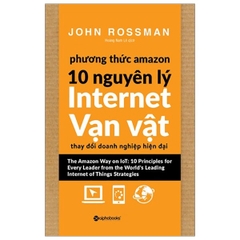 Phương Thức Amazon - 10 Nguyên Lý Internet Vạn Vật