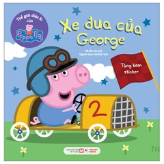 Thế Giới Diệu Kì Của Peppa Pig - Xe Đua Của George