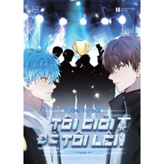 Tôi Giỏi Để Tôi Lên - Tập 3 - Bản Đặc Biệt