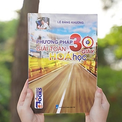 Phương Pháp 30 Giây Giải Toán Hoá Học (Lê Đăng Khương)