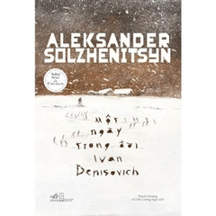 Một Ngày Trong Đời Ivan Denisovich (Bìa Cứng)