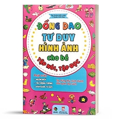 Đồng Dao Tư Duy Hình Ảnh Cho Bé Tập Nói, Tập Đọc