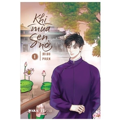 Khi Mùa Sen Nở - Tập 1