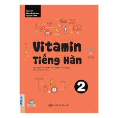 Vitamin Tiếng Hàn 2 Cho Người Mới Bắt Đầu