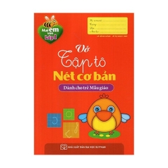 Mai Em Vào Lớp 1 - Vở Tập Tô Nét Cơ Bản ( 4 - 5T) (Tái Bản 2024)