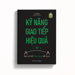 Kỹ Năng Giao Tiếp Hiệu Quả