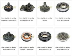 Bơm dầu hộp số xe nâng Komatsu, Mitsubishi, Toyota, TCM, Nissan, Hyster, Yale, Doosan, Hyundai, Clark, Jungheinrich, Heli, Hangcha, Jac..