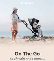 XE ĐẨY SIÊU NHẸ 3IN1 ON-THE-GO - UNILOVE