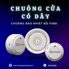 CHUÔNG BÁO ĐỘNG KHÔNG DÂY WIFI BÁO NHIỆT ĐỘ FXB6