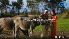 Phim về đời sống cư dân, phong tục, văn hóa của các vương quốc cổ đại Champa và Phù Nam