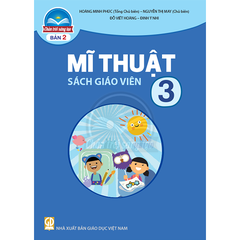 Mĩ thuật 3 - sách giáo viên (Chân trời sáng tạo) (Bản 2)