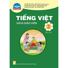 Tiếng Việt 3, tập hai - sách giáo viên (Chân trời sáng tạo)