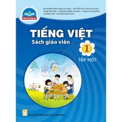 Tiếng Việt 1, tập một - Sách giáo viên (Chân trời sáng tạo)
