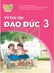 Vở bài tập Đạo đức 3 (Kết nối tri thức với cuộc sống)