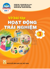 Vở bài tập Hoạt động trải nghiệm 3 (Bản 1) (Chân trời sáng tạo)