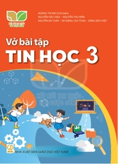 Vở bài tập Tin học 3  (Kết nối tri thức với cuộc sống)