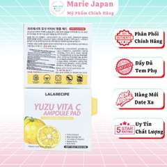 Toner Pad Lalarecipe Yuzu Vita C Ampoule Dưỡng Sáng Da Cấp Ẩm Mờ Thâm Hàn Quốc Hộp 80 Miếng