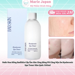 Nước Hoa Hồng BadSkin Cấp Ẩm Sâu Căng Bằng PH Căng Mịn Da Hyaluronic Spa Toner Hàn Quốc 500ml