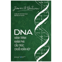 DNA Hành trình khám phá cấu trúc chuỗi xoắn kép 179k