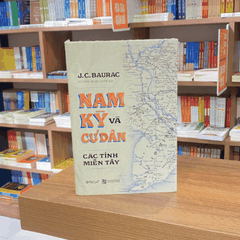 Nam Kỳ và cư dân: Các tỉnh miền Tây (BC) 299k