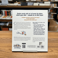 Tớ tư duy như một nhà giải phẫu học -  Tất tần tật  về cơ  thể người 89k