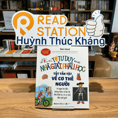 Tớ tư duy như một nhà giải phẫu học -  Tất tần tật  về cơ  thể người 89k